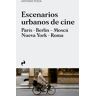 Escenarios urbanos de cine