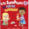 ¡Los SuperPeques se portan superbién!