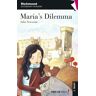 Maria'S Dilema 1º ESO Secondary Readers 1