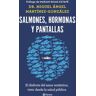 Salmones, hormonas y pantallas