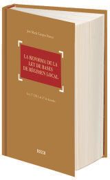 Bosch La Reforma De La Ley De Bases De Régimen Local: Ley 27/2013, De 27 De Diciembre