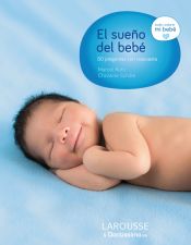 Larousse El Sueño Del Bebé : 50 Preguntas Con Respuesta