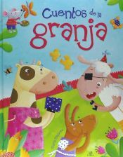 Editorial LIBSA, S.A. Cuentos De La Granja: Un Libro De Cuentos Para Aprender A Ser Mejores