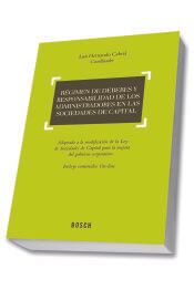 Bosch Régimen De Deberes Y Responsabilidad De Los Administradores En Las Sociedades De Capital