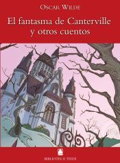 Editorial Teide, S.A. Biblioteca Teide 008 - El Fantasma De Canterville Y Otros Cuentos -o. Wilde-