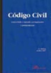 Editorial Dykinson, S.L. Código Civil : Concordado Y Anotado Con Jurisprudencia