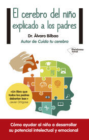 Plataforma Editorial S.L. El Cerebro Del Niño Explicado A Los Padres
