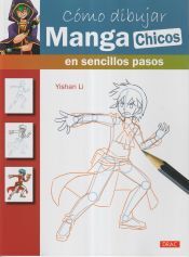 Editorial El Drac, S.L. Cómo Dibujar Manga Chicos En Sencillos Pasos