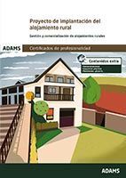 Adams Proyecto De Implantación Del Alojamiento Rural. Certificado De Profesionalidad. Alojamiento Rural
