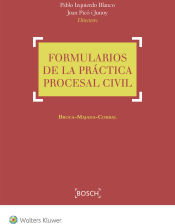 Bosch Formularios De La Práctica Procesal Civil