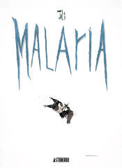 Astiberri Ediciones Malaria