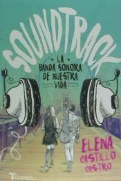 Titania Soundtrack, La Banda Sonora De Nuestra Vida