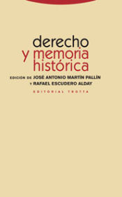 Editorial Trotta, S.A. Derecho Y Memoria Histórica