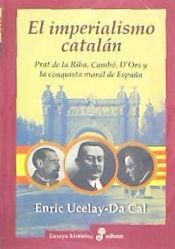 Editora y Distribuidora Hispano Americana, S.A. (EDHASA) El Imperialismo Catalán
