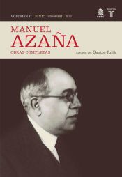 Taurus O.c. Manuel Azaña Tomo 2 Junio 1920 / Abril 1931