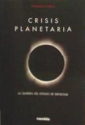 Rambla Media Ediciones, S.L. Crisis Planetaria : El Fin Del Estado De Bienestar