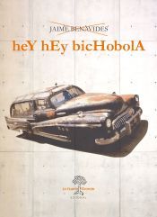 Editorial La Huerta Grande, S.L. Hey Hey Bichobola