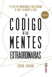 Editorial Edaf, S.L. El Código De Las Mentes Extraordinarias: 10 Leyes No Convencionales Para Redefi Nir Tu Vida Y Alcanzar El éxito