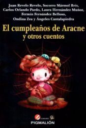 Sial Ediciones El Cumpleaños De Aracne Y Otros Cuentos