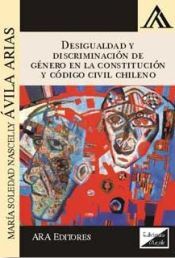 Ibáñez Desigualdad Y Discriminación De Genero En La Constitución Y Código Civil Chileno