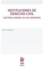 Editorial Tirant Lo Blanch Instituciones De Derecho Civil. Doctrina General De Los Contratos