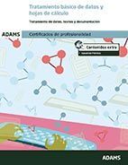 Adams Tratamiento Básico De Datos Y Hojas De Cálculo. Unidad Formativa 0511 Certificado De Profesionalidad De Operaciones De Grabación