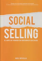 Bubok Publishing S.L. Social Selling. El Arte De Vender En Entornos Sociales