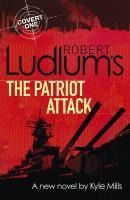 ORION PUBLISHING BOOKS Patriot Attack, The