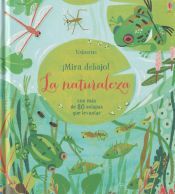 USBORNE La Naturaleza Mira Debajo