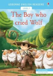 Usborne Publishing English Readers: The Boy Who Cried Wolf