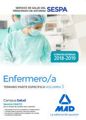 Editorial MAD Enfermero/a Del Servicio De Salud Del Principado De Asturias (sespa). Temario Parte Específica Volumen 3