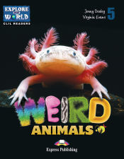 Express Publishing Weird Animals Reader 5