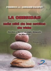 Ediciones Díaz de Santos, S.A. La Obesidad Más Allá De Los Estilos De Vida