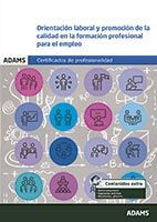 Adams Orientación Laboral Y Promoción De La Calidad En La Formación Profesional Para El Empleo. Módulo Formativo 1446
