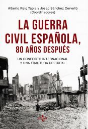 Tecnos La Guerra Civil Española 80 Años Después