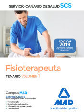 Ed. MAD Fisioterapeuta Del Servicio Canario De Salud. Temario Volumen 1