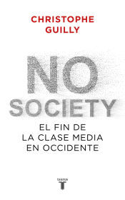 Taurus No Society: El Fin De La Clase Media Occidental
