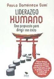 Bubok Publishing S.L. Liderazgo Kumano. Una Propuesta Para Dirigir Con éxito