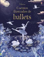 USBORNE Cuentos Ilustrados De Ballet