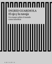 ARCADIA El Ojo Y La Navaja