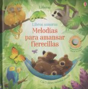 USBORNE Melodias Para Amansar Fierecillas