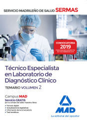 Ed. MAD Técnico Especialista En Laboratorio De Diagnóstico Clínico Del Servicio Madrileño De Salud. Volumen 2