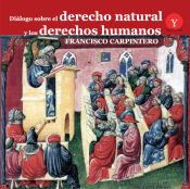 Ediciones 19 Diálogo Sobre El Derecho Natural Y Los Derechos Humanos