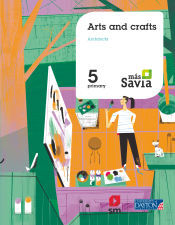 U.D. Publishing S.A. de C.V. Arts And Crafts. 5 Primary. Más Savia. Andalucía