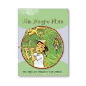 Macmillan Explorers 3 The Magic Flute New Ed