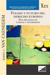 EDICIONES OLEJNIK Pasado Y Futuro Del Derecho Europeo