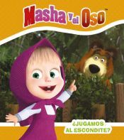 Hachette Masha Y El Oso. jugamos Al Escondite?