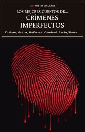 MESTAS Ediciones, S.L. Los Mejores Cuentos De Crímenes Imperfectos