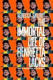 Macmillan The Immortal Life Of Henrietta Lacks