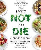 Macmillan The How Not To Die Cookbook